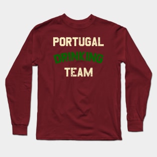 Portugal Drinking Team Long Sleeve T-Shirt